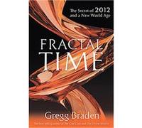 Fractal Time Gregg Braden (Auteur)