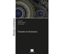 Fractales et résonances - Lise Vieira - Presses Des Mines - broché - Essai