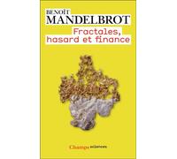 Fractales, hasard et finance