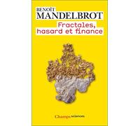 Fractales, hasard et finance