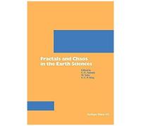Fractals And Chaos In The Earth Sciences