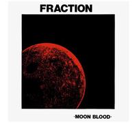 Fraction - Moon Blood [Compact Discs]