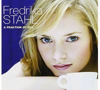Fraction of You by Fredrika Stahl (2006-10-24)