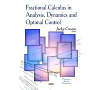 Fractional Calculus In Analysis, Dynamics & Optimal Control