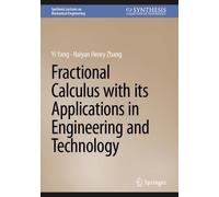 Fractional Calculus with its Applications in Engineering and Technology
