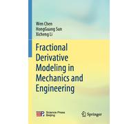 Fractional Derivative Modeling In Mechanics And Engineering