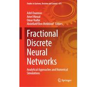 Fractional Discrete Neural Networks: Analytical Approaches and Numerical Simulations