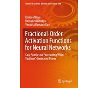 Fractional-Order Activation Functions for Neural Networks: Case Studies on Forecasting Wind Turbines' Generated Power