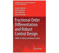 Fractional Order Differentiation And Robust Control Design