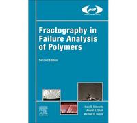 Fractography In Failure Analysis Of Polymers