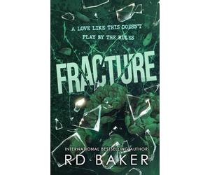Fracture: A Dark Taboo Romance
