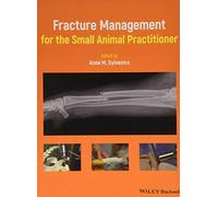 Fracture Management for the Small Animal Practitioner