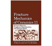 Fracture Mechanics Of Ceramics