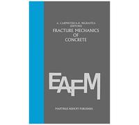 Fracture Mechanics Of Concrete: Material Characterization And Testing
