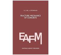 Fracture Mechanics Of Concrete: Structural Application And Numerical Calculation
