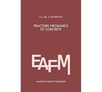 Fracture Mechanics Of Concrete: Structural Application And Numerical Calculation