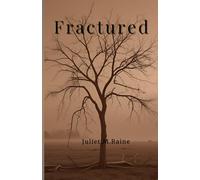 Fractured: A collection of poems that touch