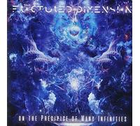 FRACTURED DIMENSION - On The Precipice Of Many Infinities