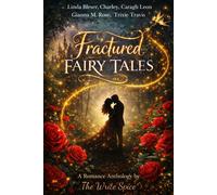 Fractured Fairy Tales - Caragh Leon - The Write Spice - ebook (ePub) - Livre