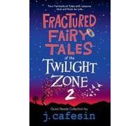 Fractured Fairy Tales Of The Twilight Zone, #2