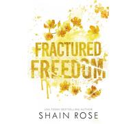 Fractured Freedom