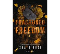 Fractured Freedom - Shain Rose - VAJONA - ebook (ePub) - Livre