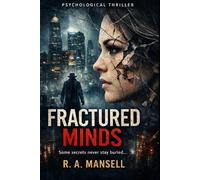 Fractured Minds