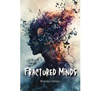 Fractured Minds: 8 Mental Health Short Stories