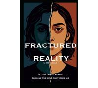 Fractured Reality