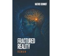 Fractured Reality