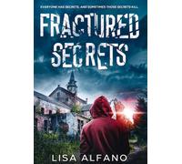 Fractured Secrets: A Gripping Psychological Thriller