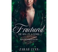 Fractured: The Sins of a Father (A Cheating Romance Aftermath)