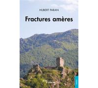 Fractures amères - Hubert Paran - Jets D'encre - broché - Poésie