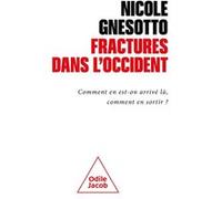 Fractures dans l'Occident Nicole Gnesotto (Auteur)