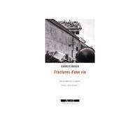 Fractures d'une vie - Charlie Bauer - Agone - broché - Etude