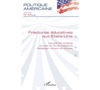 Collectif – Fractures éducatives aux États-Unis – Broché