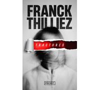Fractures - Franck Thilliez - Pocket - Poche - Roman