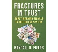 Fractures in Trust: Early Warning Signals in the Dollar System