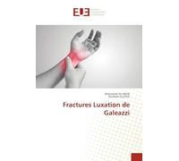 Fractures Luxation de Galeazzi
