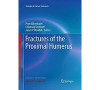 Fractures Of The Proximal Humerus