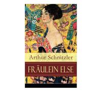 Fräulein Else: Ein Psychodrama über den inneren Kampf zwischen Scham und Aufopferungsbereitschaft