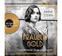 Fräulein Gold: der Himmel Über der Stadt