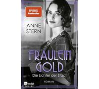 Fräulein Gold: Die Lichter der Stadt