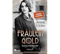 Fräulein Gold. Scheunenkinder | Anne Stern Anne SternAnne Stern (Auteur)