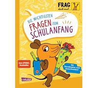 Frag doch mal ... die Maus: Die wichtigsten Fragen zum Schulanfang