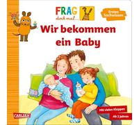 Frag doch mal ... die Maus: Wir bekommen ein Baby: Erstes Sachwissen