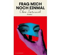 Frag mich noch einmal Roman | Eine Coming-of-Age-Geschichte über eine ungleiche Freundschaft - Clare Sestanovich - Ullstein eBooks - ebook (ePub) - Livre