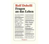 Fragen an das Leben | Rolf Dobelli Rolf DobelliRolf Dobelli (Auteur)