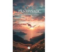 Frageüzenta - Tome I - Nouvelle édition: La pierre d’Adeyreda