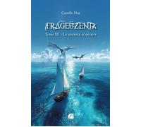 Frageüzenta - Tome III Le souffle d'argent - Camille Hue - Du Pantheon Eds - broché - Roman